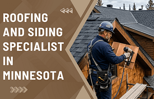 roofing and siding specialist in Minnesota